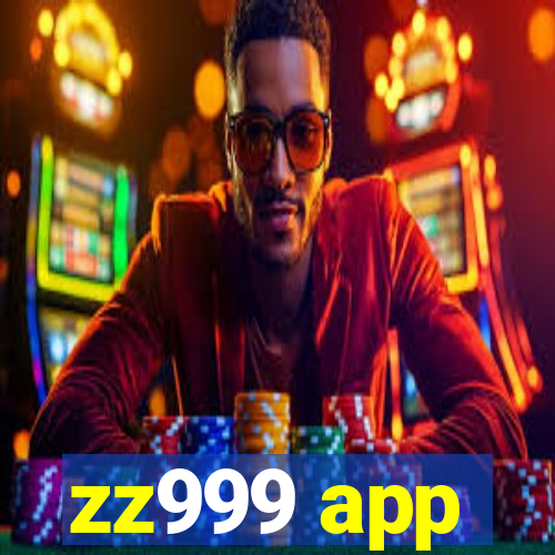 zz999 app